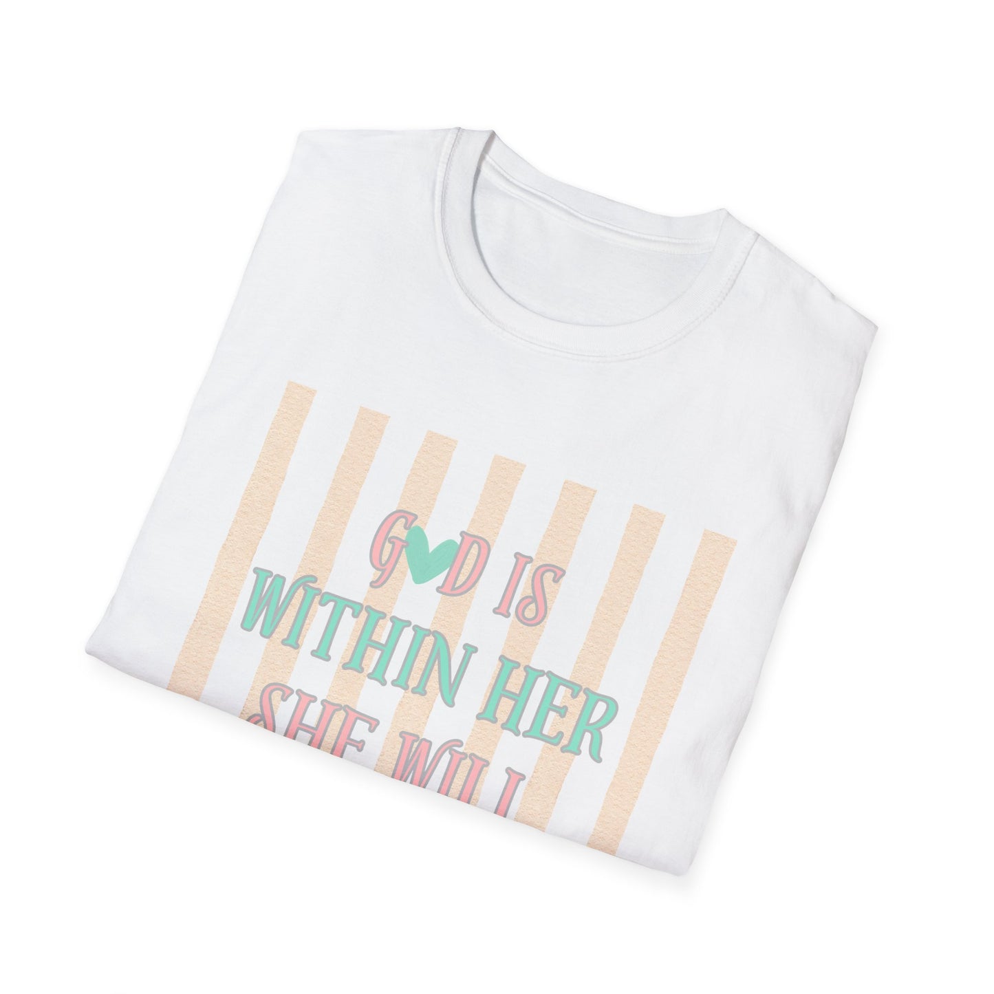 God is within her Softstyle T-Shirt