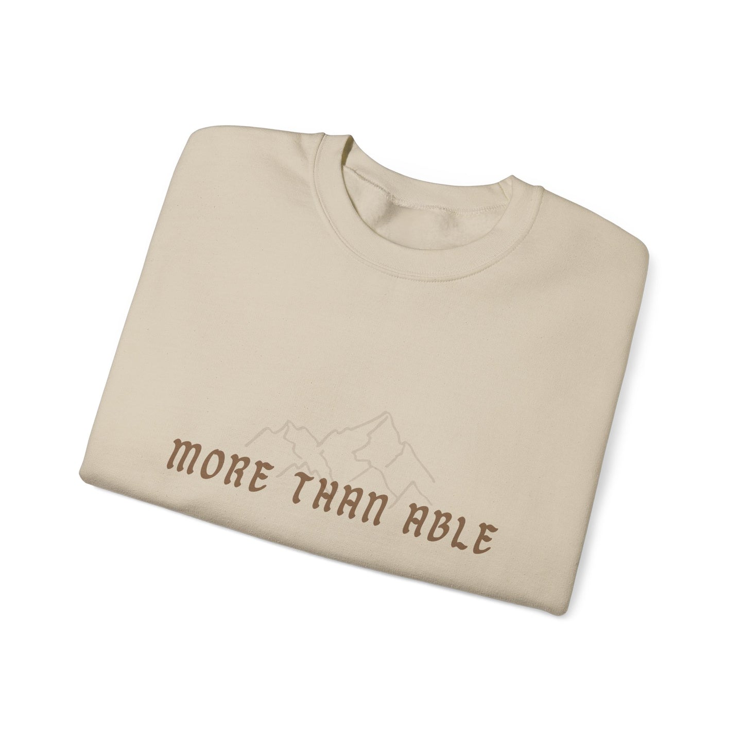 More than able Crewneck Sweatshirt