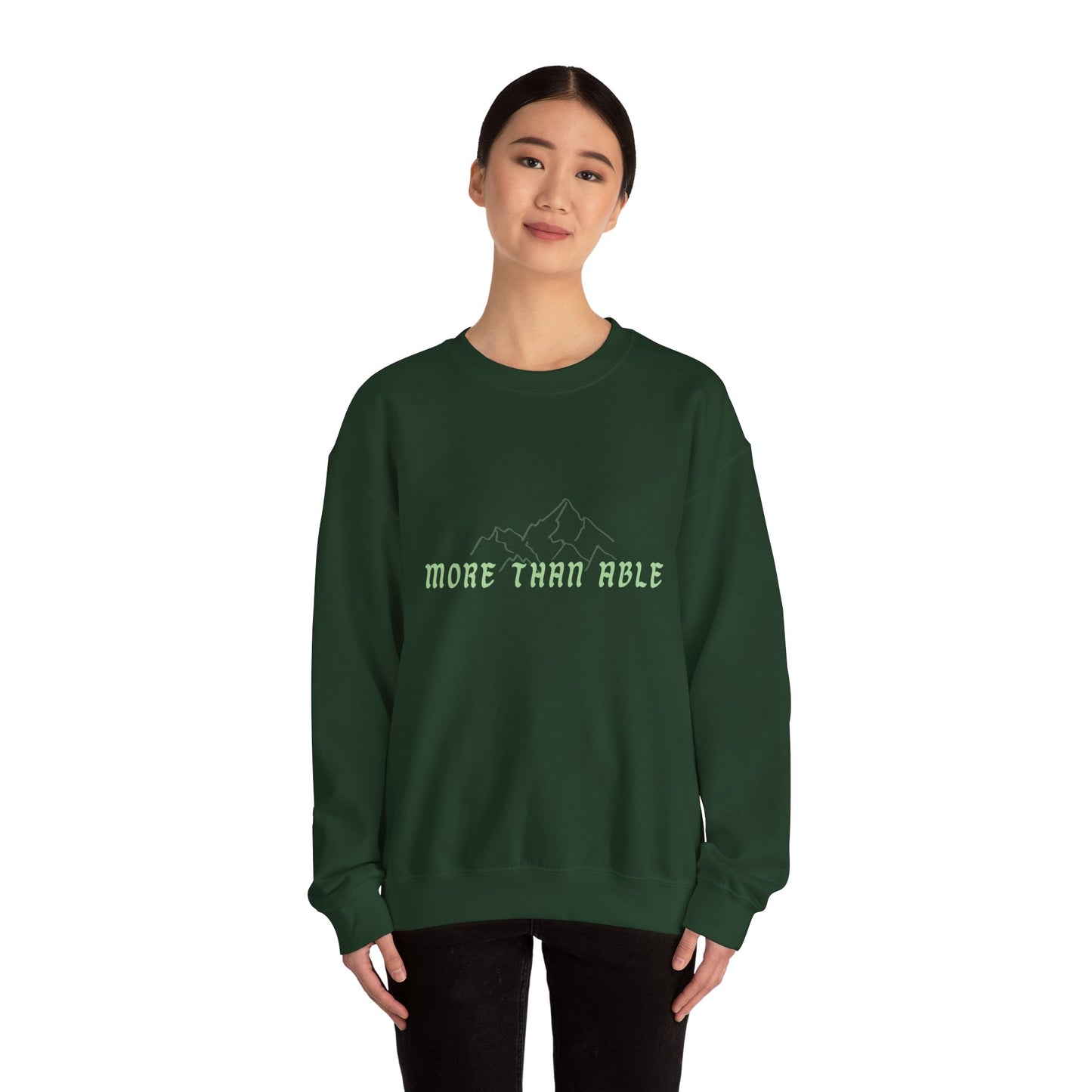 More than Able Crewneck Sweatshirt