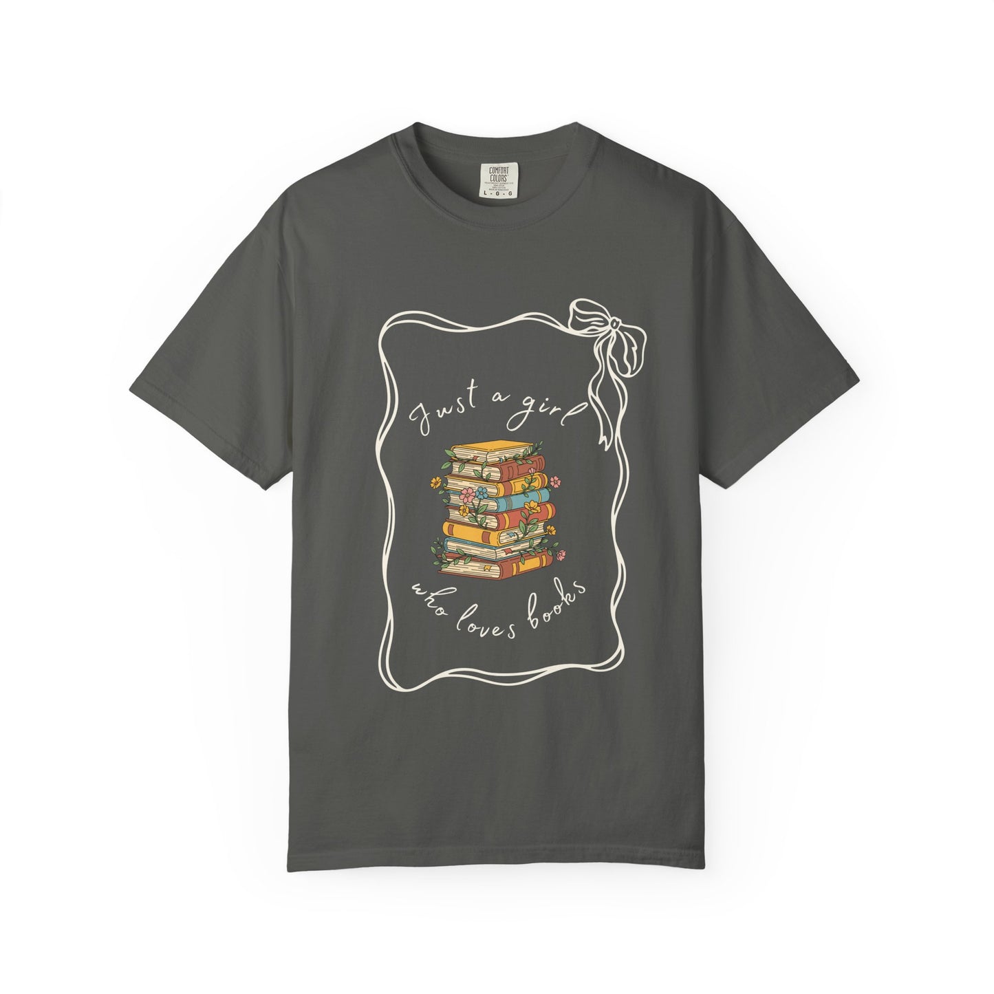 Just a girl who loves books T-shirt