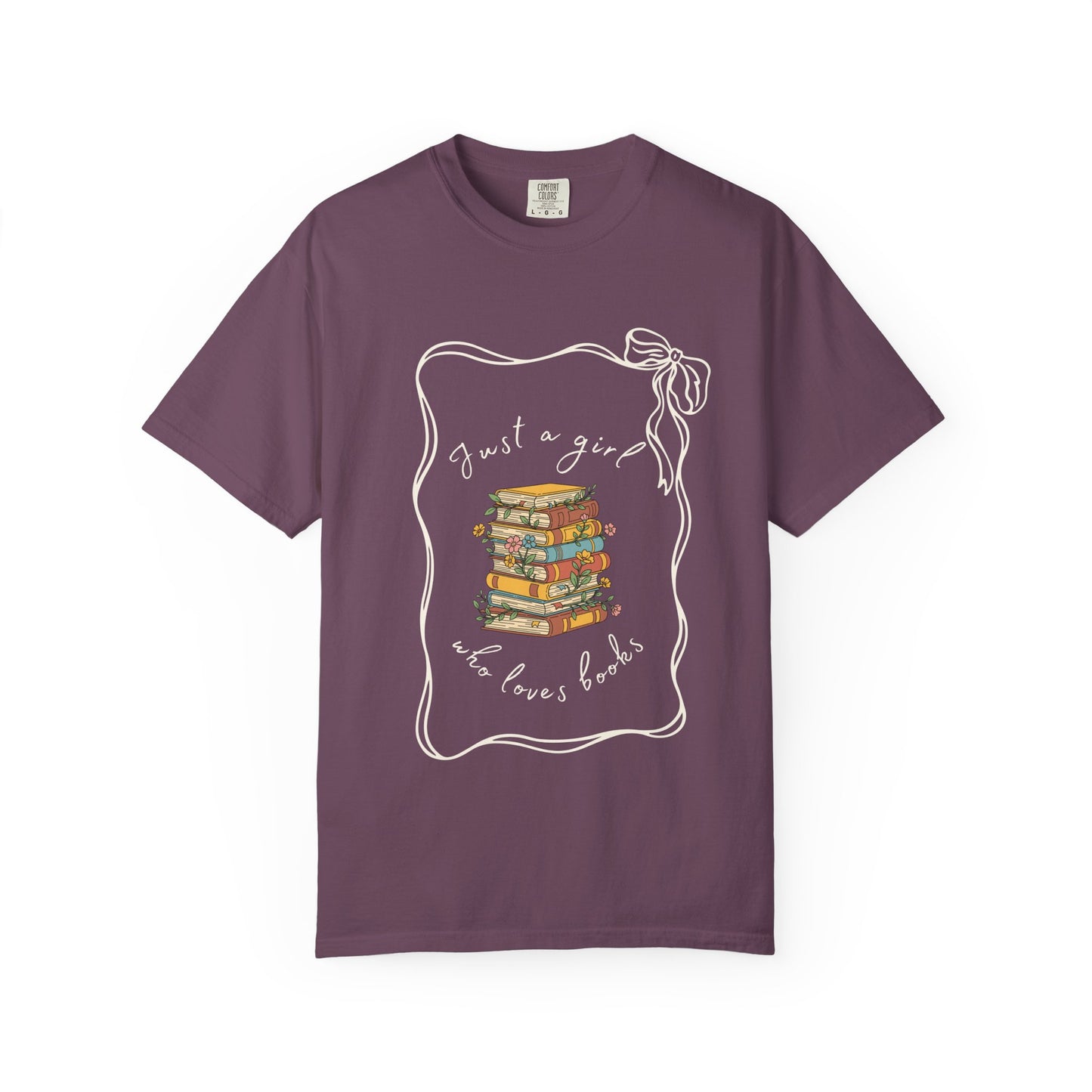 Just a girl who loves books T-shirt