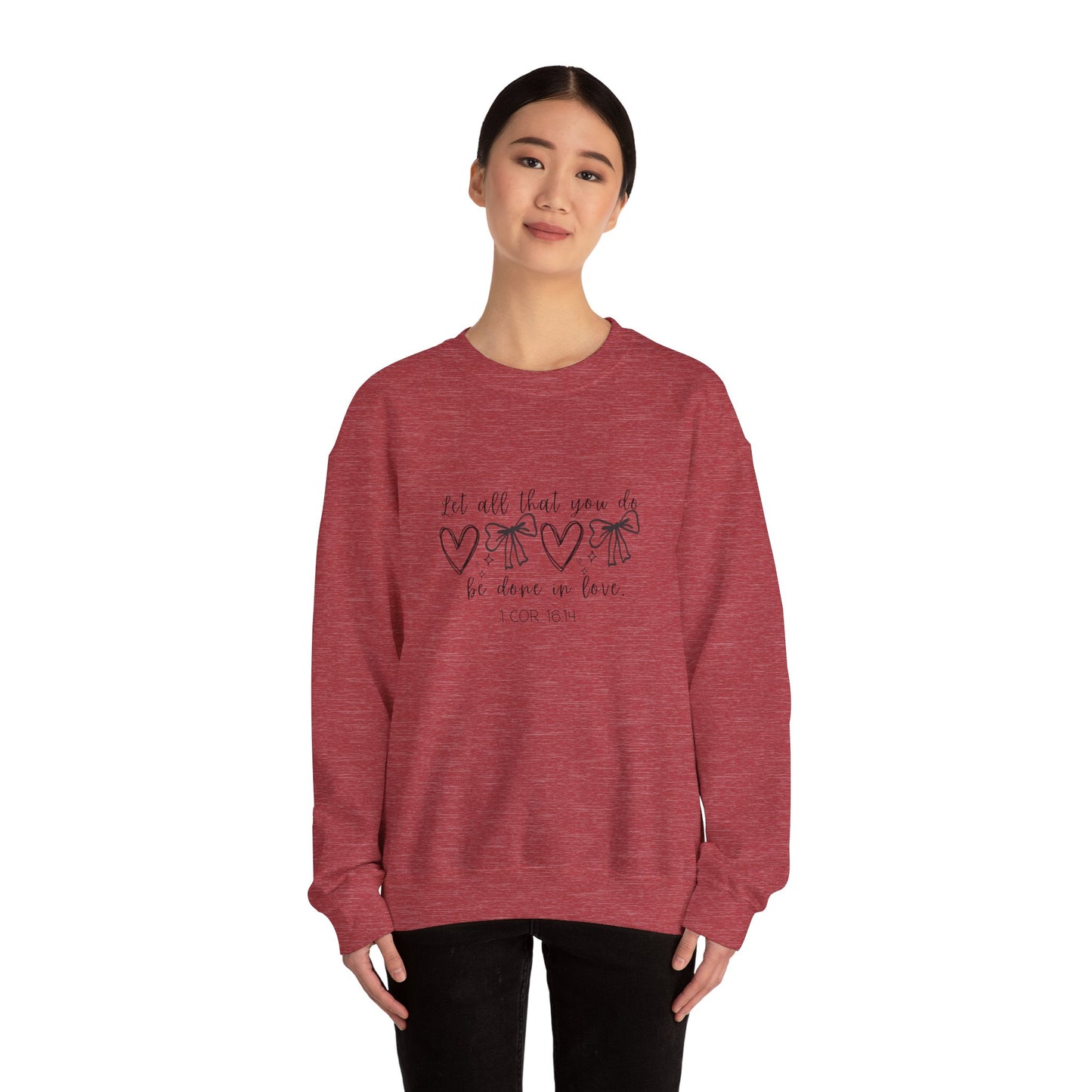 1 Cor. 16:14 Crewneck Sweatshirt
